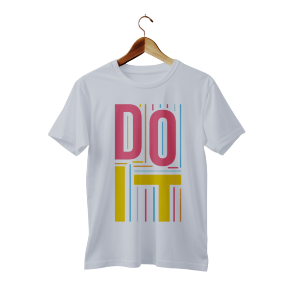 Do It Design T Shirt