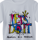 Let's Do It Design T-Shirt