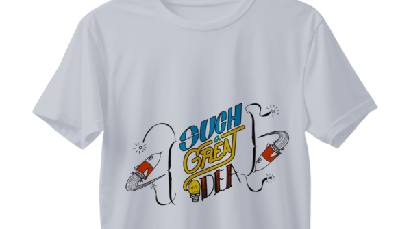 Such A Great Idea Design T-Shirt